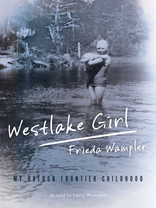 Title details for Westlake Girl by Frieda Wampler - Wait list